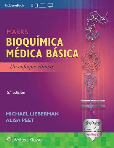 Marks Bioquímica médica básica Un enfoque clínico Spanish Edition Reader