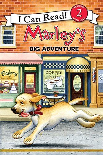 Marley Marley s Big Adventure I Can Read Level 2