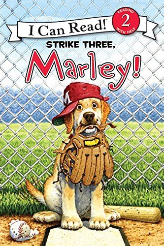 Marley Strike Three Marley I Can Read Level 2 Kindle Editon