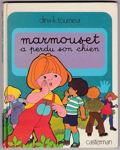 Marmouset a perdu son chien Ebook Doc