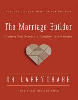 Marriage Builder Creating True Oneness to Transform Your Marriage Epub