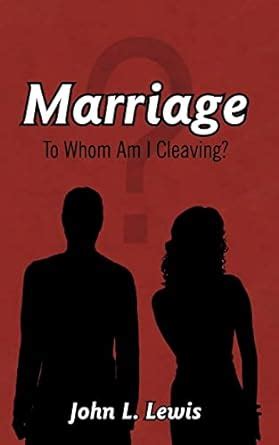 Marriage To Whom Am I Cleaving Epub