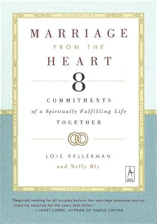 Marriage from the Heart Eight Commitments of a Spiritually Fulfilling Life Together Ebook Kindle Editon