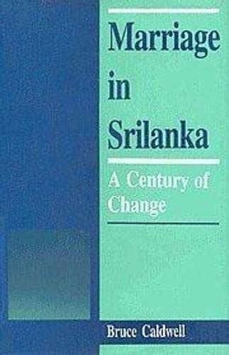 Marriage in Sri Lanka A Century of Change Reader