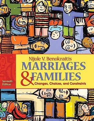 Marriages and Families Changes Choices and Constraints Kindle Editon