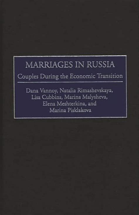 Marriages in Russia Couples During the Economic Transition Kindle Editon