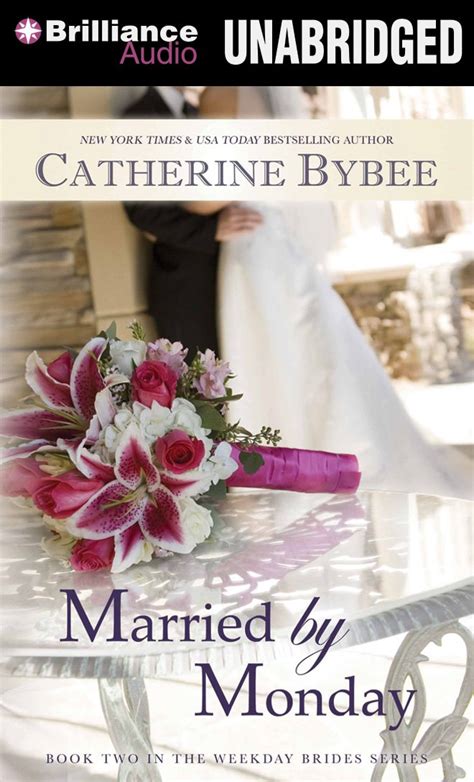 Married by Monday Weekday Brides Book 2 Reader