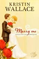 Marry Me Covington Falls Chronicles Volume 1 Reader