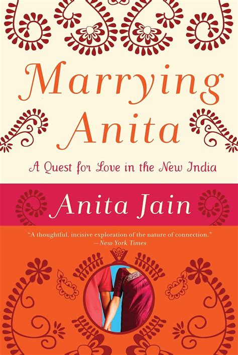 Marrying Anita A Quest for Love in the New India Kindle Editon