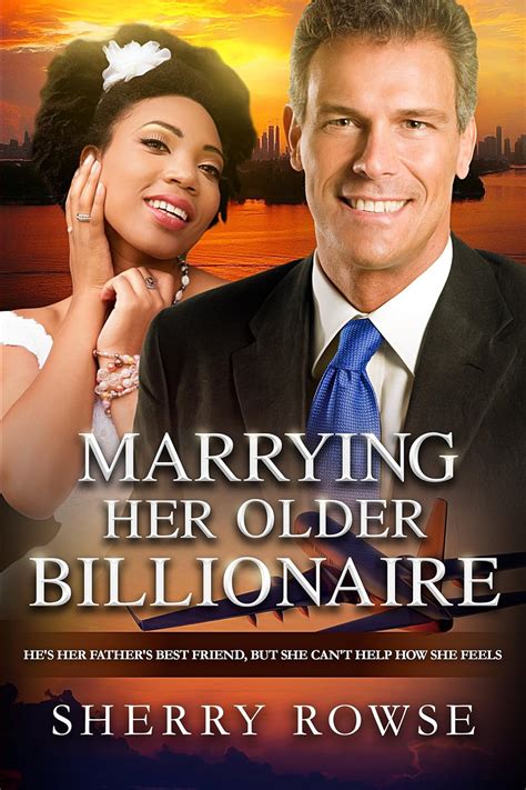 Marrying Her Older Billionaire A BWWM Love Story For Adults Epub