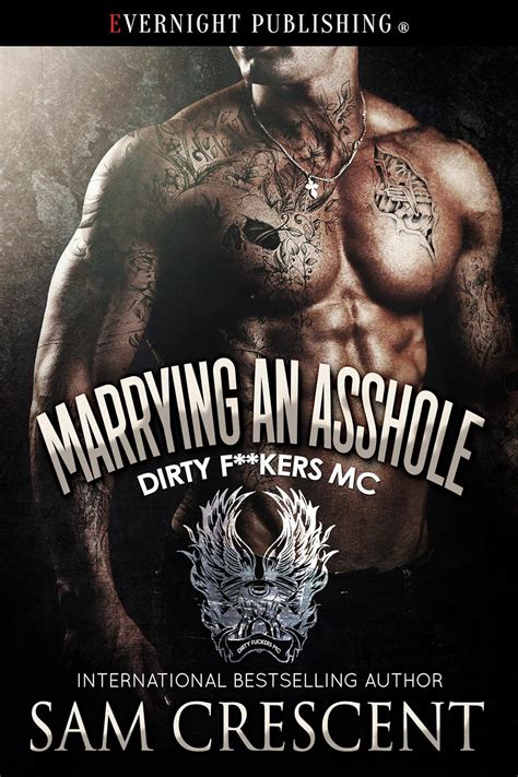 Marrying an Asshole Dirty Fkers MC Book 3 Reader