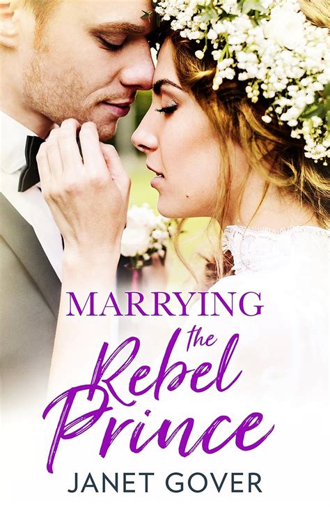 Marrying the Rebel Prince Your invitation to the most uplifting romantic royal wedding of 2018 Doc
