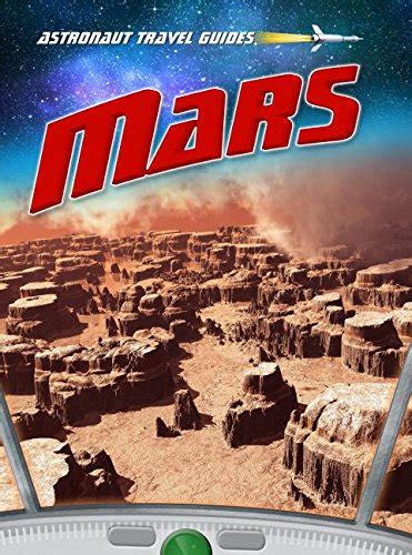 Mars Astronaut Travel Guides