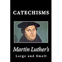 Martin Luther s Large and Small Catechisms Epub