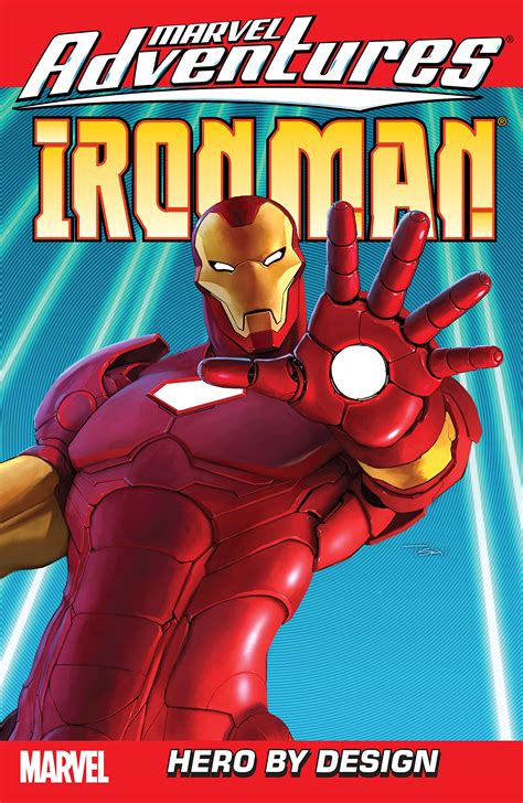 Marvel Adventures Iron Man Vol 3 Hero by Design v 3 Reader