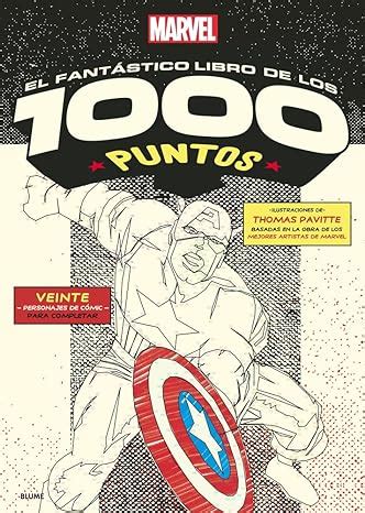 Marvel el fantástico libro de los 1000 puntos unir los 1000 puntos Spanish Edition Kindle Editon