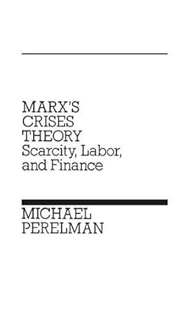 Marx's Crises Theory Scarcity PDF