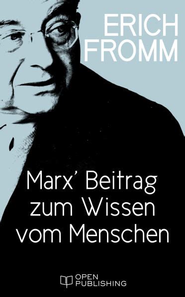 Marx Beitrag zum Wissen vom Menschen Marx s Contribution to the Knowledge of Man German Edition Doc