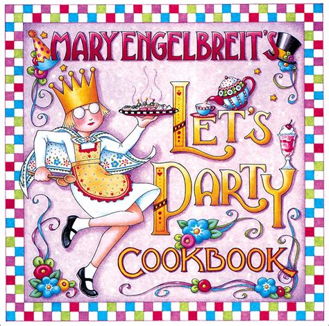 Mary Engelbreit s Let s Party Cookbook Doc