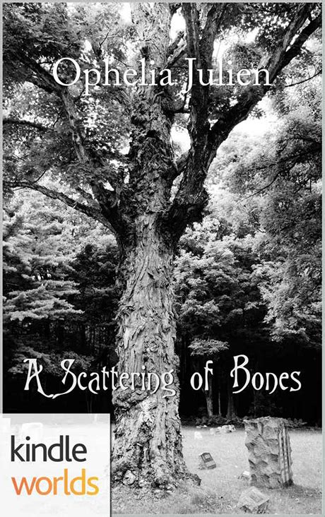 Mary O Reilly Paranormal Mysteries A Scattering of Bones Kindle Worlds Novella Doc