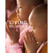 Mary Pat Fisher Living Religions 9th edition Ebook PDF