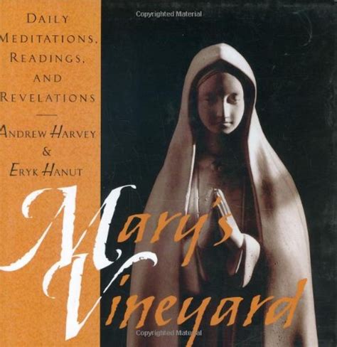 Mary s Vineyard Daily Meditations Readings and Revelations Reader