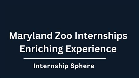 Maryland Zoo Internships: A Stepping Stone to Wildlife Conservation