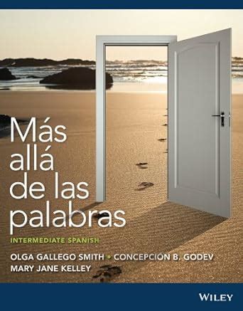 Mas Alla de Las Palabras Intermediate Spanish, Accompanying Audio Registration Card 3rd Edition Doc