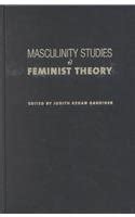 Masculinity Studies and Feminist Theory PDF