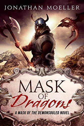 Mask of Dragons Mask of the Demonsouled Volume 2 PDF