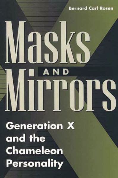 Masks and Mirrors Generation X and the Chameleon Personality Epub