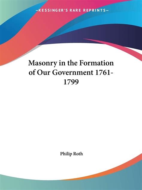 Masonry in the Formation of Our Government 1761-1799 PDF