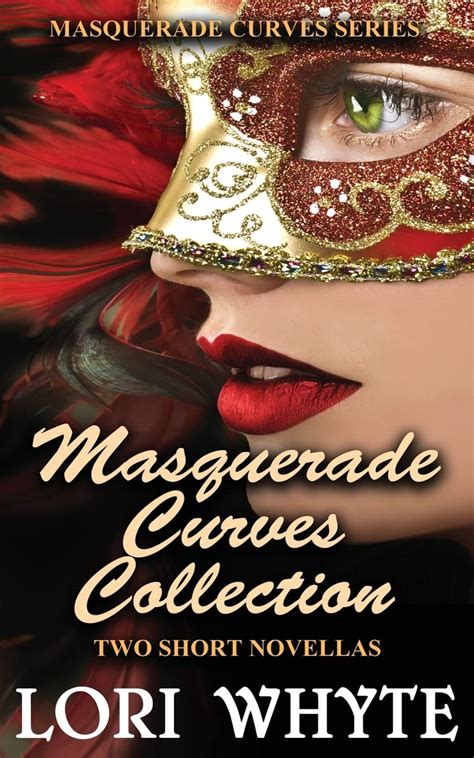 Masquerade Curves Collection Two Short Novellas Volume 3 Reader