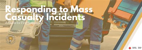 Mass Casualty Incidents: A Guide for Emergency Responders