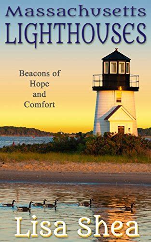 Massachusetts Lighthouses Beacons of Hope and Comfort Reader