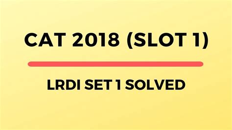 Master CAT 2018 Slot 1 DILR with Our Expert Guide