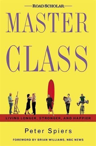 Master Class Living Longer Stronger and Happier Reader