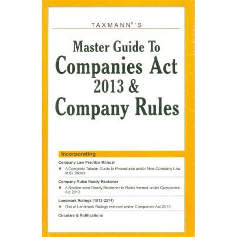 Master Guide to Companies Act 2013 & Company Rules Reader