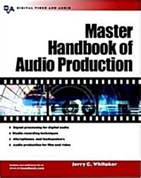Master Handbook of Audio Production Kindle Editon