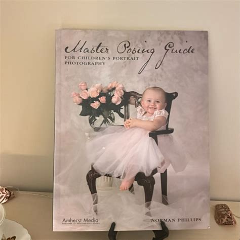 Master Posing Guide for Children's Portrait Photography Kindle Editon