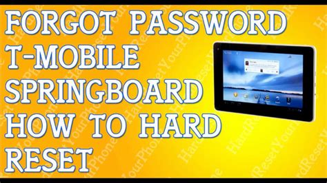 Master Reset T-Mobile SpringBoard 7â€³ Tablet to Restore Factory Default Settings Ebook Reader