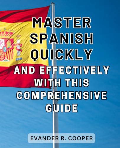 Master Spanish Fluency with our Comprehensive Guide to Estuve Conjugation
