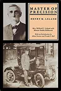 Master of Precision Henry M Leland Great Lakes Books Series Reader