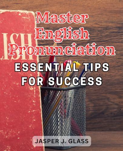 Master the Art of  Ã¡ Pronunciation: A Comprehensive Guide to Success