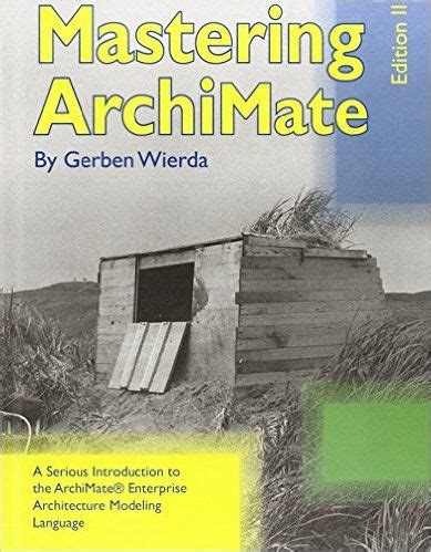 Mastering Archimate - Edition II Ebook Doc