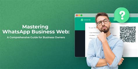 Mastering Business Communication on WhatsApp: A Comprehensive Guide for Professionals