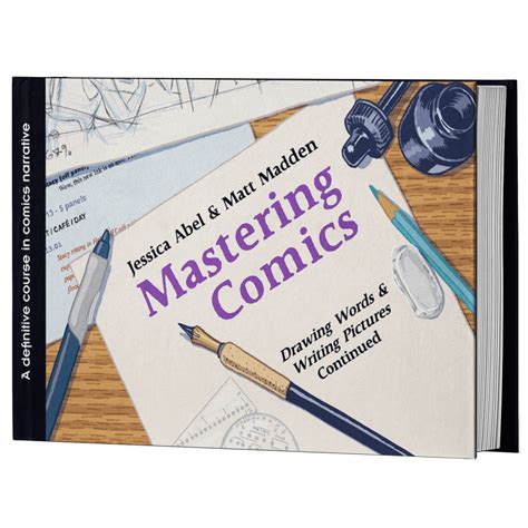 Mastering Comics Drawing Words and Writing Pictures Continued Reader
