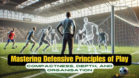 Mastering Defensive Play: An In-Depth Guide Inspired by Ashley Cole