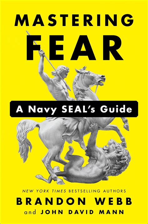 Mastering Fear A Navy SEAL s Guide Doc