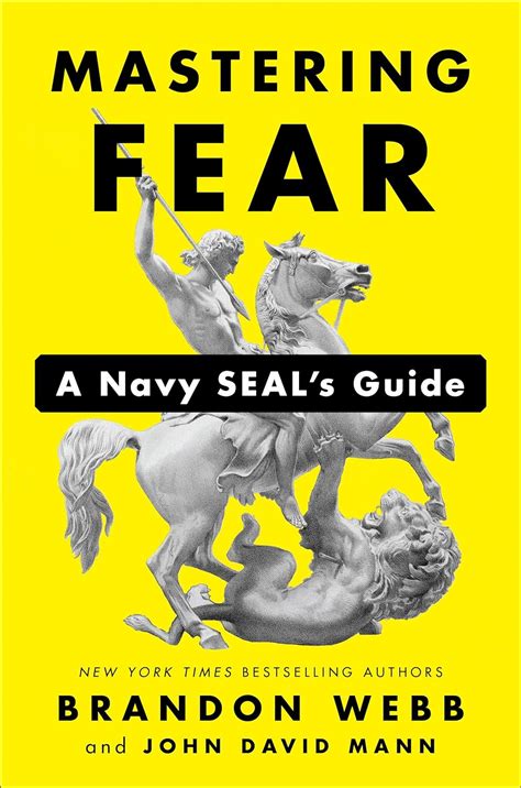 Mastering Fear A Navy SEAL s Guide Doc